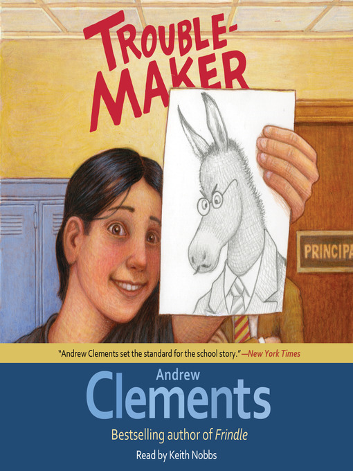 Title details for Troublemaker by Andrew Clements - Available